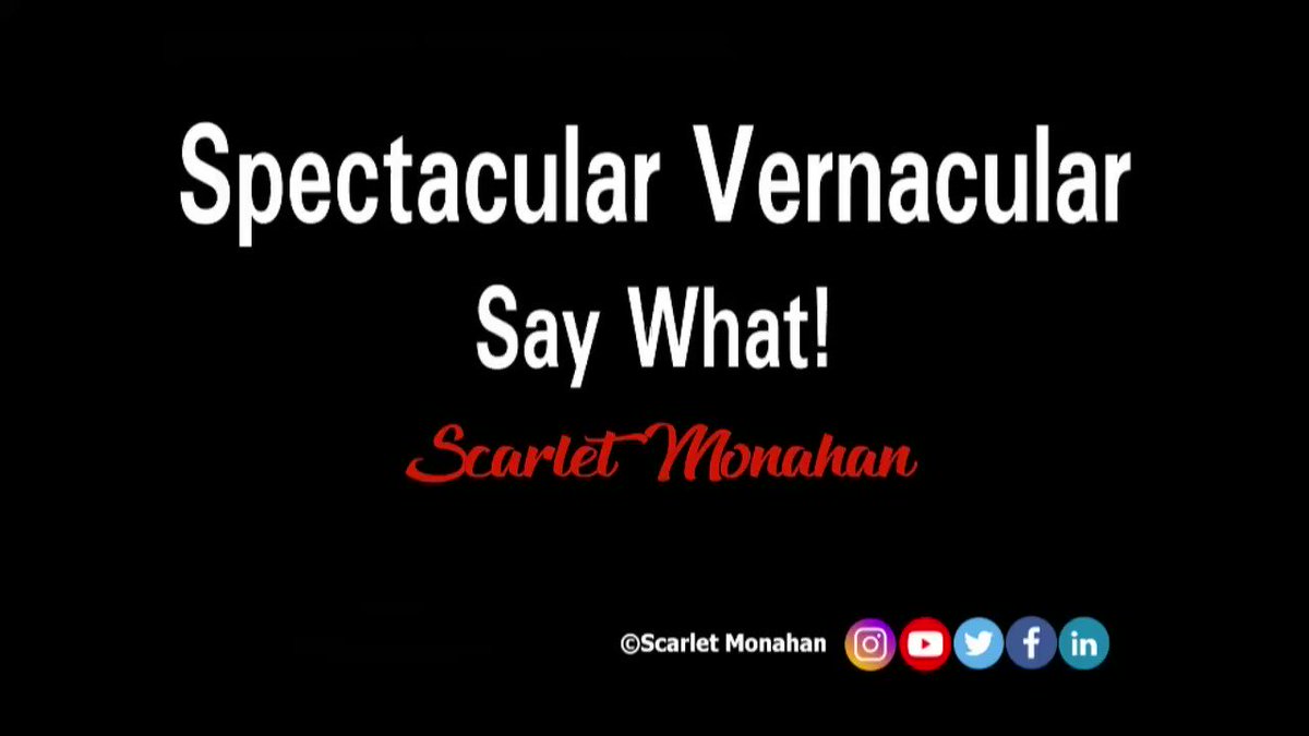 Spectacular Vernacular.. "say what!"#poem #poetry #poet #audio #art #words #wordsmith #poetry #artist #writer #ScarletMonahan #humour #hate #love 10