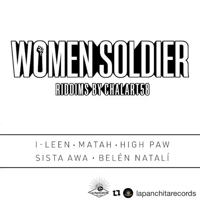#womensoldier 31/11 @lapanchitarec #matah #highpaw #belennatali #ileen #awa @DubAcademy mastering by @XavierFarre designed by #ivanpeñalba