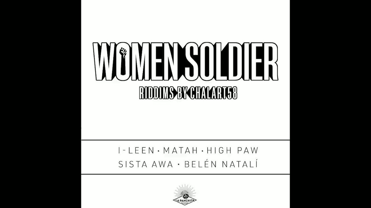 #WomenSoldier ready para el 30 de Noviembre en @lapanchitarec !!
#BelénNatalí, #SistaAwa #HighPaw #Matah & #ILEEN dando fuego a 5 riddims del master @chalart58!!
Supporting by #dubAcademy!!
#Reggae #roots #Dub #Soundsystem #Barcelona #Bass