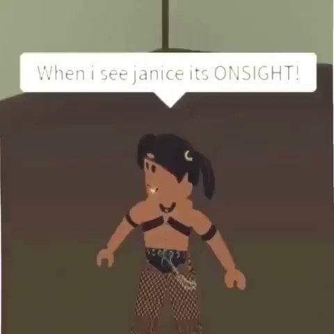 Nate On Twitter When I See Janice Its Onsight U Been - get janice roblox