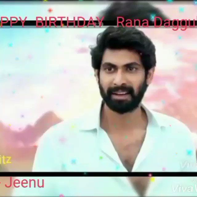 Wish your Happy Birthday Rana Daggubati 