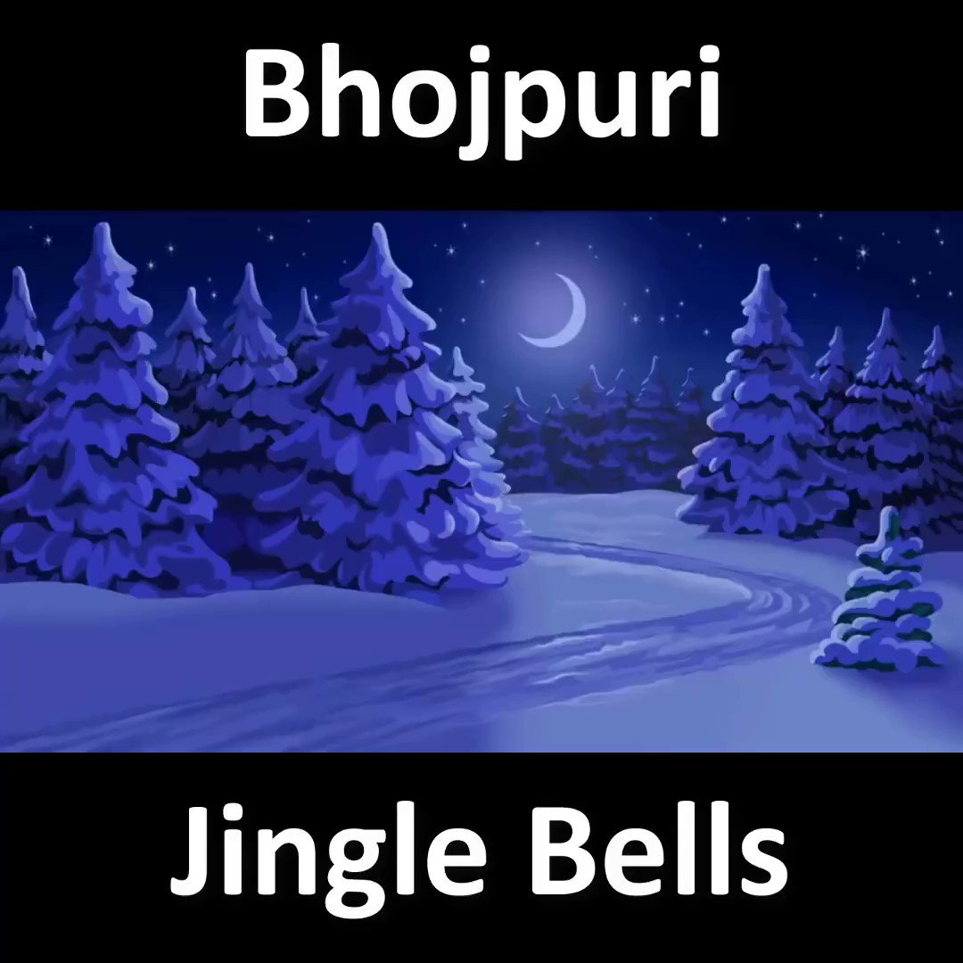 Priya Gupta on Twitter "Must hear Jingles Bells in Bhojpuri😜…