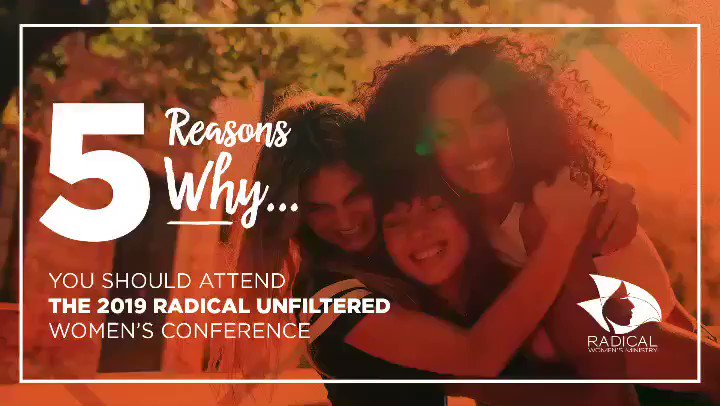 Join us at the Radical Women's Conference: Unfiltered, March 14th - 16th, for an uplifting experience. Text Revolution2019 to register. #RadicalWomen #WomensConference #UnfilteredConference
