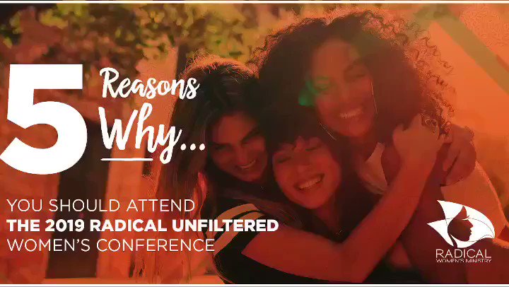 The Radical Women's Conference: Unfiltered, takes place March 14th - 16th. Join us and see the women of God walk in their destiny. Text Radical2019 to 51555 #RadicalWomen #WomensConference #Unfiltered #UnfiltetedConference