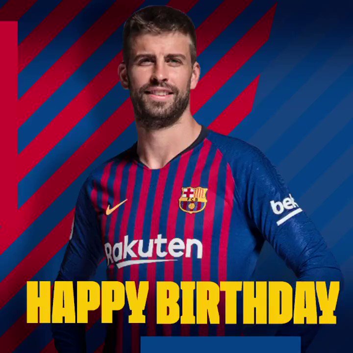  | Happy birthday and congratulations to Gerard Piqué, who turns 32 today. 