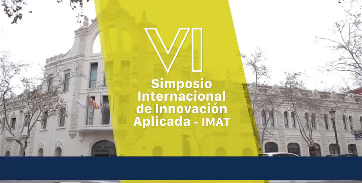 📢 VI Simposio Internacional de Innovación Aplicada #IMAT2019 👉 https://www.imat-symposium.com/