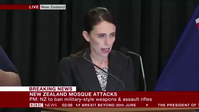 New Zealand PM Jacinda Ardern on moving to ban all military style weapons, effective immediately: "No one will be able to buy these weapons without a permit to procure from the police." Via BBC