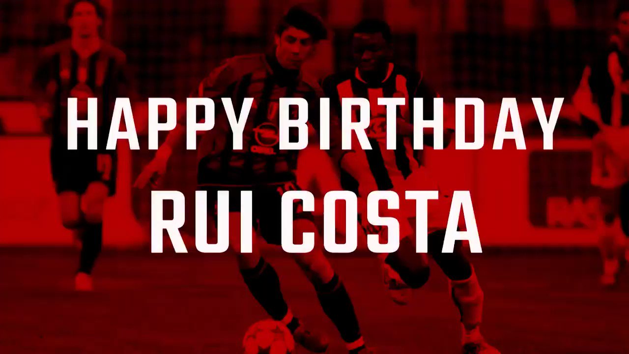 Happy birthday RUI COSTA     
