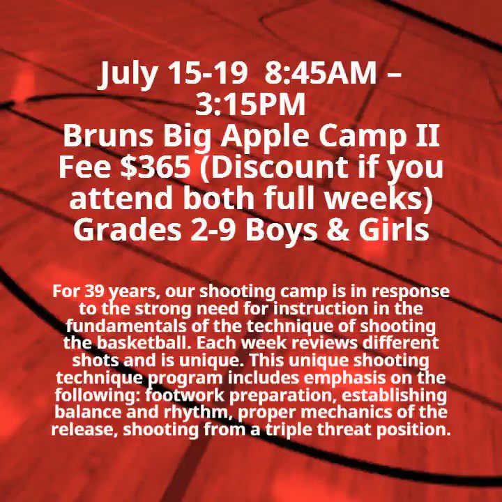 Bruns Big Apple Camp II
Register: https://s.ripl.com/6hxocj
#basketball #summerbasketball #getinthegame #nevertooearly
#youthsports #bigapplebasketball