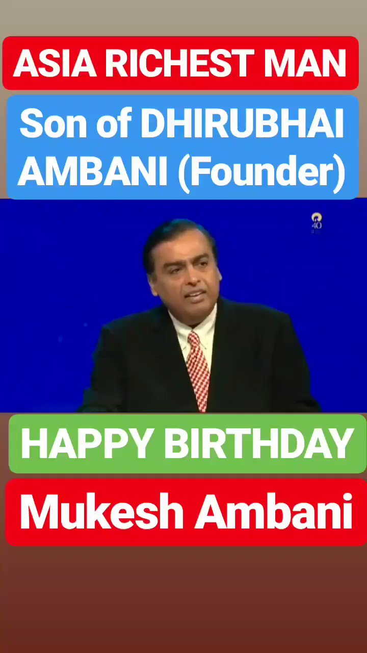 HAPPY BIRTHDAY MUKESH AMBANI 