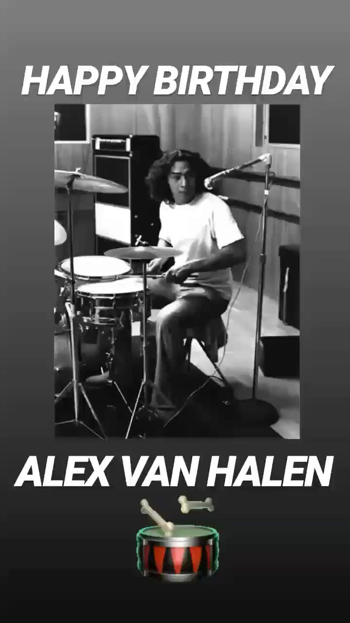HAPPY BIRTHDAY ALEX VAN HALEN! 