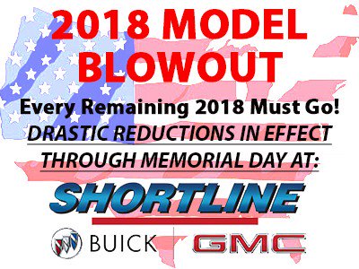All remaining 2018 Buick & GMC vehicle must go to make room for 2019 models arriving daily. Now is the time to save thousands on a new car. 1301 So. Havana St. or call 303-751-3400 #GMC #Buick #MemorialDay @ShortlineBG