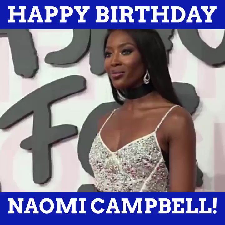 Happy Birthday, Naomi Campbell! 