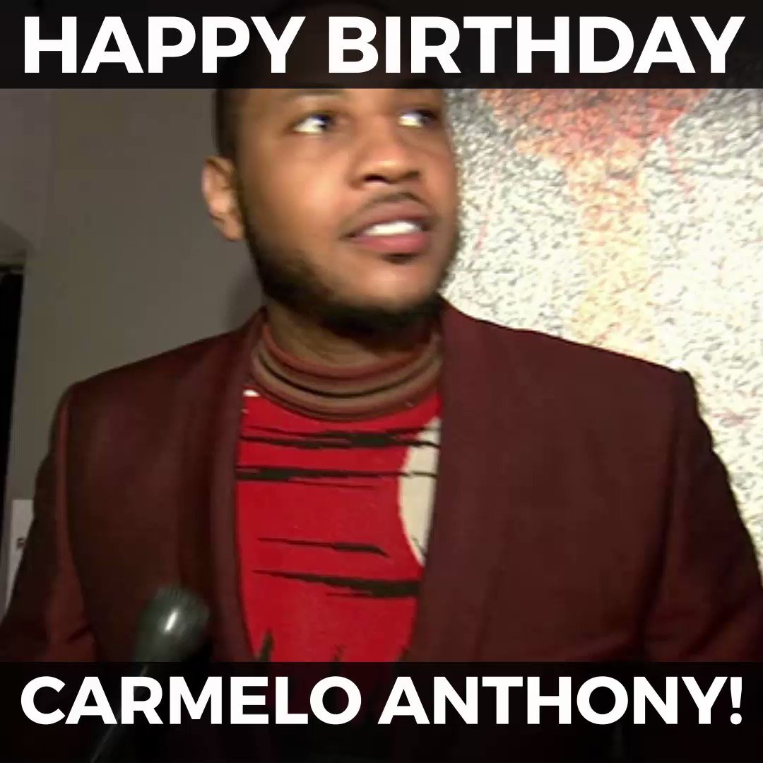 Happy Birthday, Carmelo Anthony! [ 