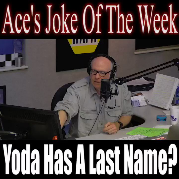 For All Our Star Wars Fans Out There It 039 S Ace Cosby 039 S Joke Of The Day The Bob Amp Tom Show Scoopnest