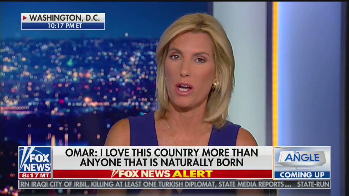 RT @JasonSCampbell: Laura Ingraham guest says @IlhanMN