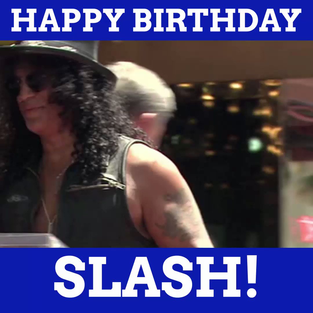 Happy Birthday, Slash! 