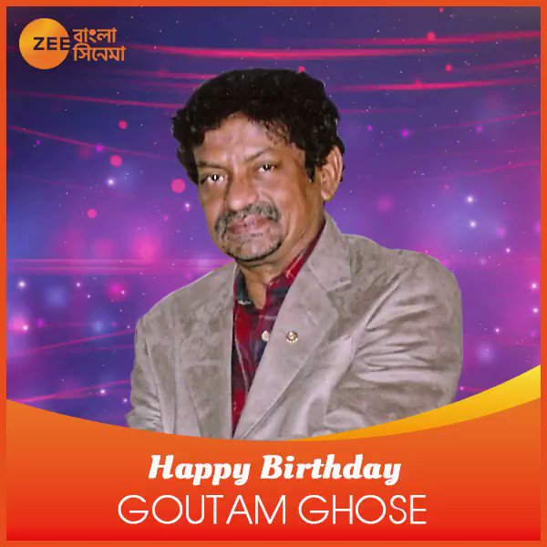  wishes Goutam Ghose a very happy birthday!  