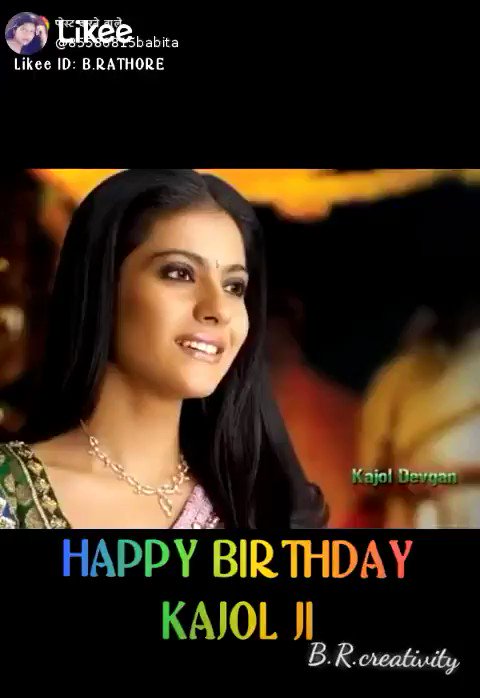Happy birthday dear kajol   gorgeous every time   