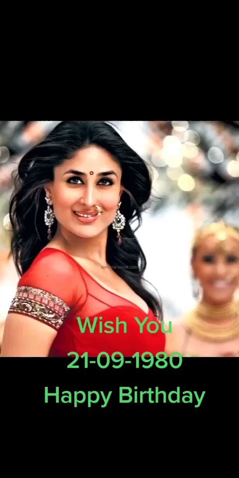 Today
21-09-1980
{{{{{{{ KAREENA KAPOOR }}}}}}}
Wish You Happy Birthday 