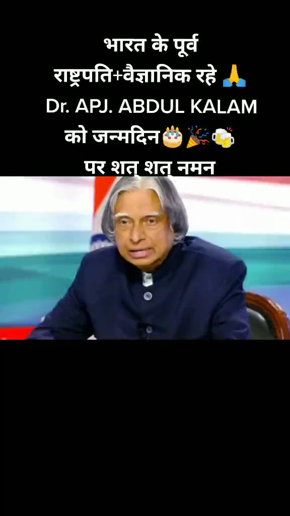 Happy birthday        Wis have to   DR.APJ.ABDUL KALAM 