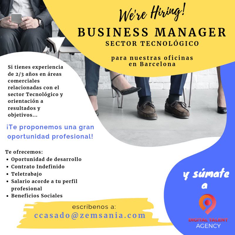 ¿Tienes perfil comercial y te interesa la tecnología? En @DTalentAgency te estamos buscando para las oficinas de Barcelona. Manda tu CV a ccasado@zemsania.com y súmate a DTA como Business Manager. + Info en la animación ⬇️ ¡Te esperamos! #empleoit https://t.co/u9Q4HAcVnA