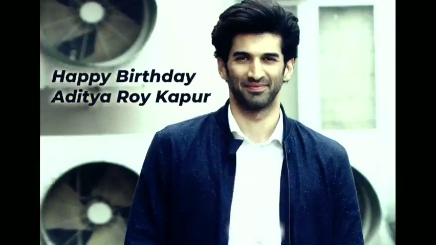 Happy birthday to Aditya Roy Kapur 