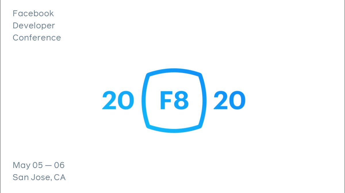Join your global developer community at #F8 on May 5th and 6th, 2020 in San Jose, CA. Sign up for event updates at http://fb.me/F8-2020 .