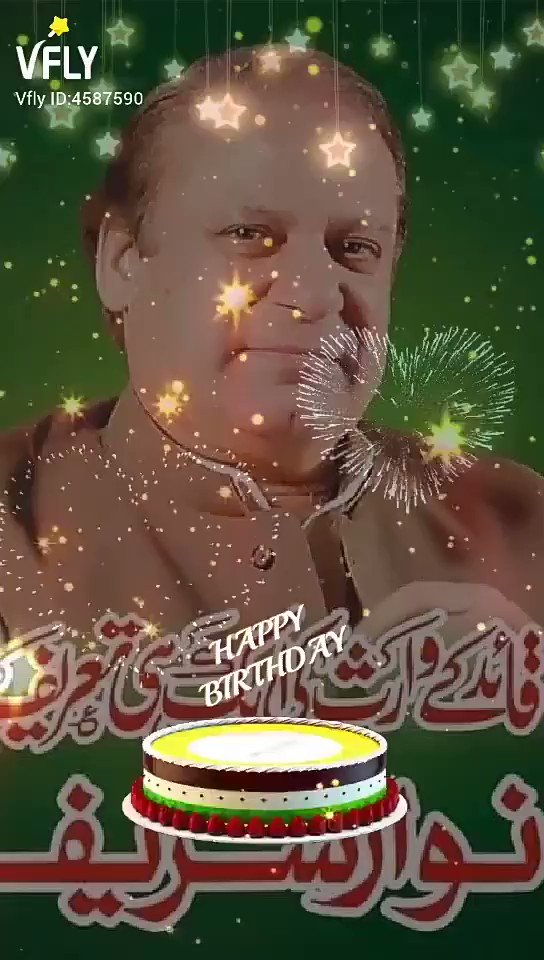 Happy Birthday to you Nawaz Sharif 