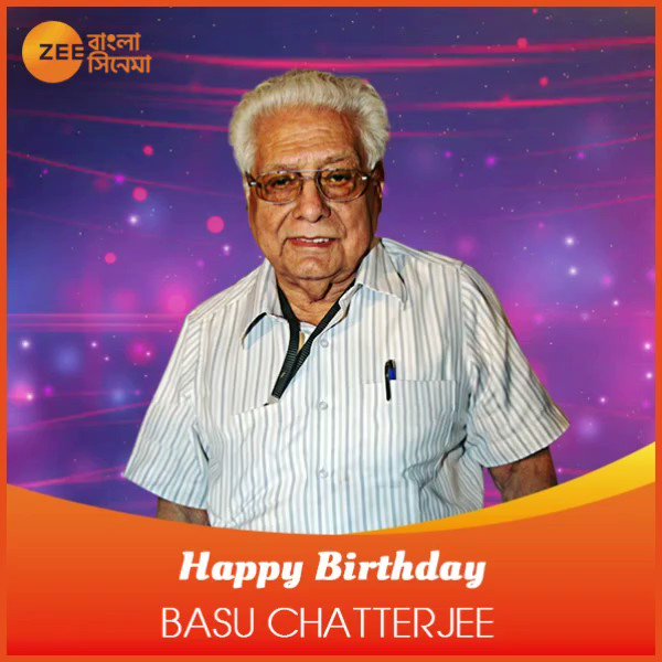  wishes Basu Chatterjee a very happy birthday!  