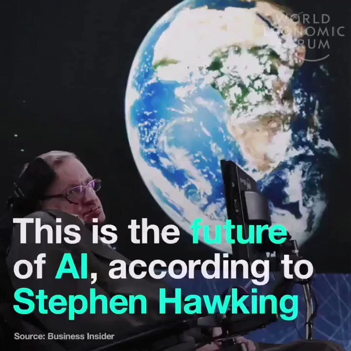 The future of #AI, according to #StephenHawking.
@wef
#MachineLearning #4IR #ArtificialIntelligence
@mvollmer1 @Fabriziobustama @ipfconline1 @HaroldSinnott @Paula_Piccard @SpirosMargaris @RichSimmondsZA @sebbourguignon @labordeolivier @kalydeoo @Ym78200 @Nicochan33 @chboursin