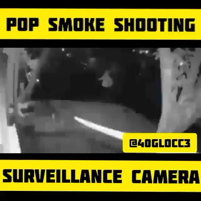 40 Glocc on Twitter: "POP SMOKE SHOOTING CAUGHT SURVEILLANCE CAMERA. 💥💯🔵🔴. #popsmoke #RIPPopSmoke #PopSmokekilled #popsmokeRIP https://t.co/N87gZbHafD" / Twitter