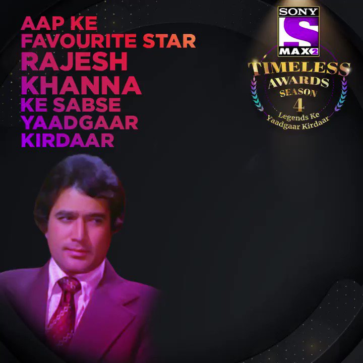 Of all the characters played by Rajesh Khanna, which one made you his fan?
Vote for the yaadgaar kirdaar of Rajesh Khanna
by logging on to https://ww.max2timelessawards.sonyliv.comÂ
Voting lines for the 1st category are open till 27th Feb.
Vote & win* an iPhone 11 Pro.
#MAX2TimelessAwardsS4