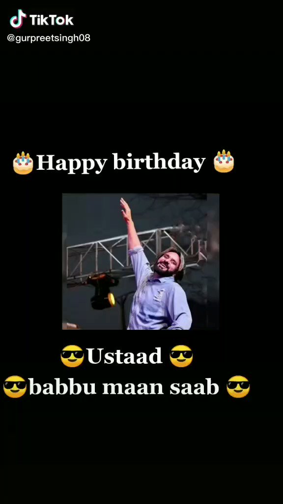 Happy birthday ustad babbu maan ji 