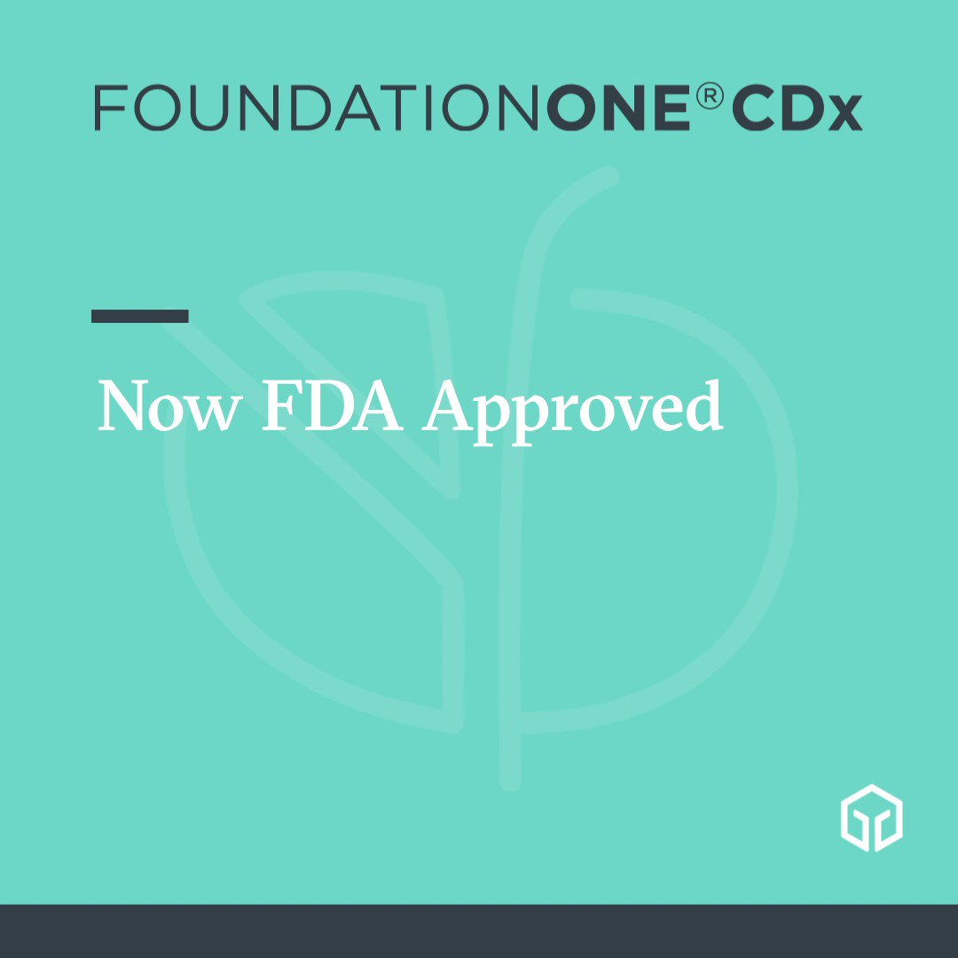 Foundation Medicine on Twitter "FoundationOne®CDx* is now FDA approved
