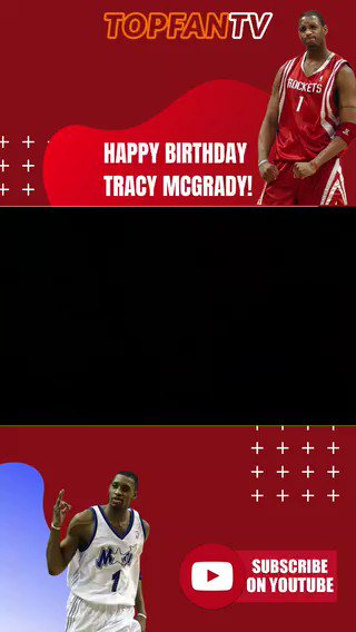 Happy Birthday Tracy McGrady!  
