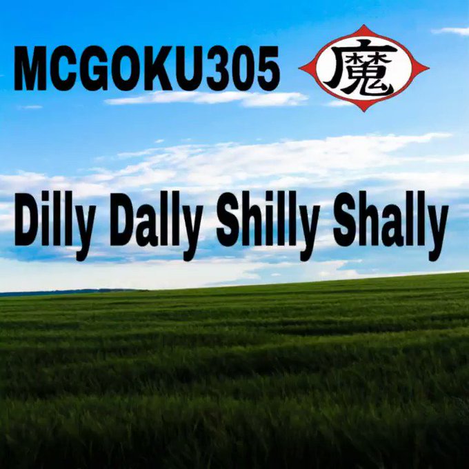 Everyone Checkout My New Single DILLY DALLY SHILLY SHALLY  AVAILABLE NOW EVERYWHERE FOR DIGITAL PURCHASE