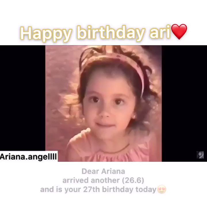 Happy birthday to my favorite person in the world... Ariana grande 