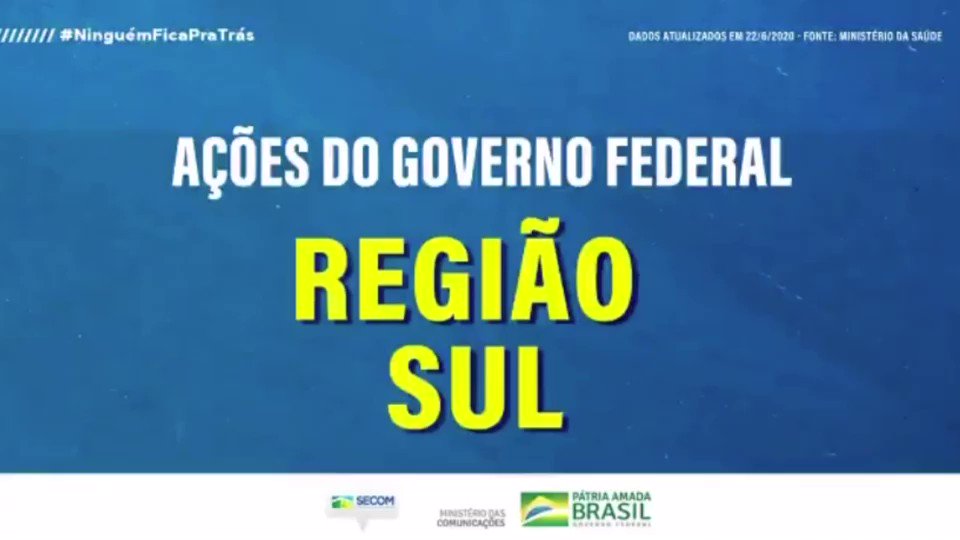 Jair M. Bolsonaro (@jairbolsonaro) on Twitter photo 2020-06-28 20:21:00 5- REGIÃO SUL: 5- REGIÃO SUL: