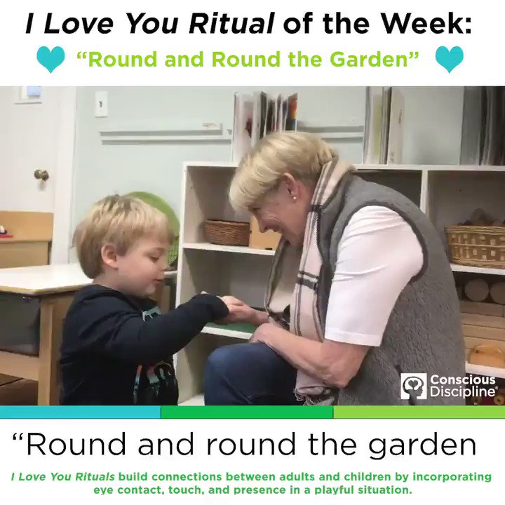Conscious Discipline Our I Love You Ritual Of The Week Comes To Us Today From Certified Instructor Jessica Flowers From South Carolina Singing Round And Round The Garden With Keaton