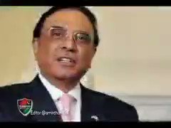                                        -  Asif Ali Zardari 