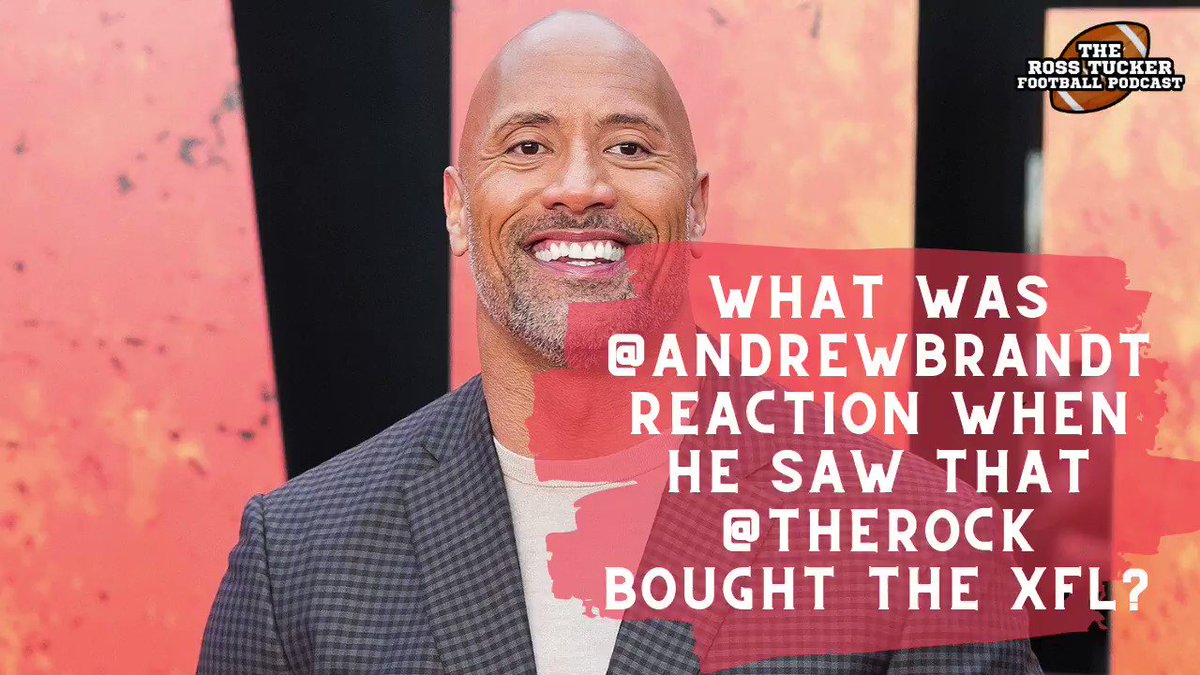 What was @AndrewBrandt reaction when he saw that @TheRock bought the XFL? // taken from today’s ROSS TUCKER FOOTBALL podcast @RossTuckerNFL https://t.co/w1WIE0zLAf