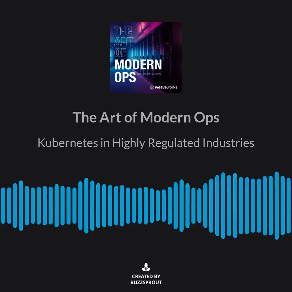 Weaveworks (@weaveworks) on Twitter photo 2020-08-13 22:49:02 In this latest episode of the #MOPscast @CarolinaBlueCru Director of Open Source @BlackRock_Eng and @cdaviscf Weaveworks, CTO discuss the challenges and benefits of Kubernetes and other cloud native tooling in highly regulated environments. bit.ly/3a0mNpb In this latest episode of the #MOPscast @CarolinaBlueCru Director of Open Source @BlackRock_Eng and @cdaviscf Weaveworks, CTO discuss the challenges and benefits of Kubernetes and other cloud native tooling in highly regulated environments. bit.ly/3a0mNpb