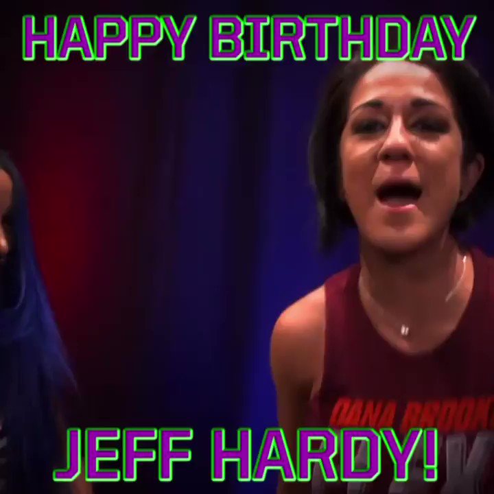 Bayley and Sasha wishing Jeff Hardy a Happy Birthday!  