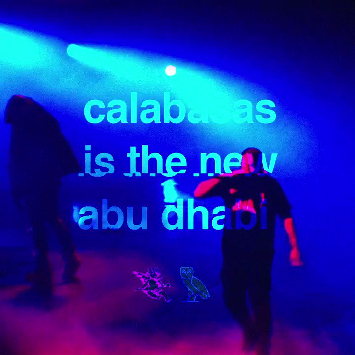 VAUGHN ROBISON / VROB on Twitter "CALABASAS IS THE NEW ABU DHABI Drake x kanyewest 👼🦉 OVO