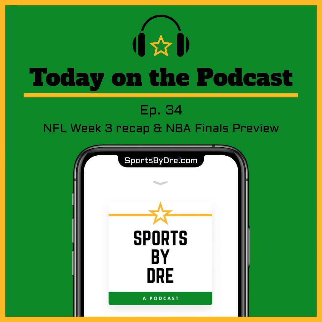 In this episode I recap all the action from Week 3 in the NFL. I also preview the NBA Finals! #NFL #Week3 #SNFonNBC #MNF #NBAPlayoffs #NBAFinals #NBA #MIAvsLAL #NHL #StanleyCup https://t.co/ERM16sLmIA