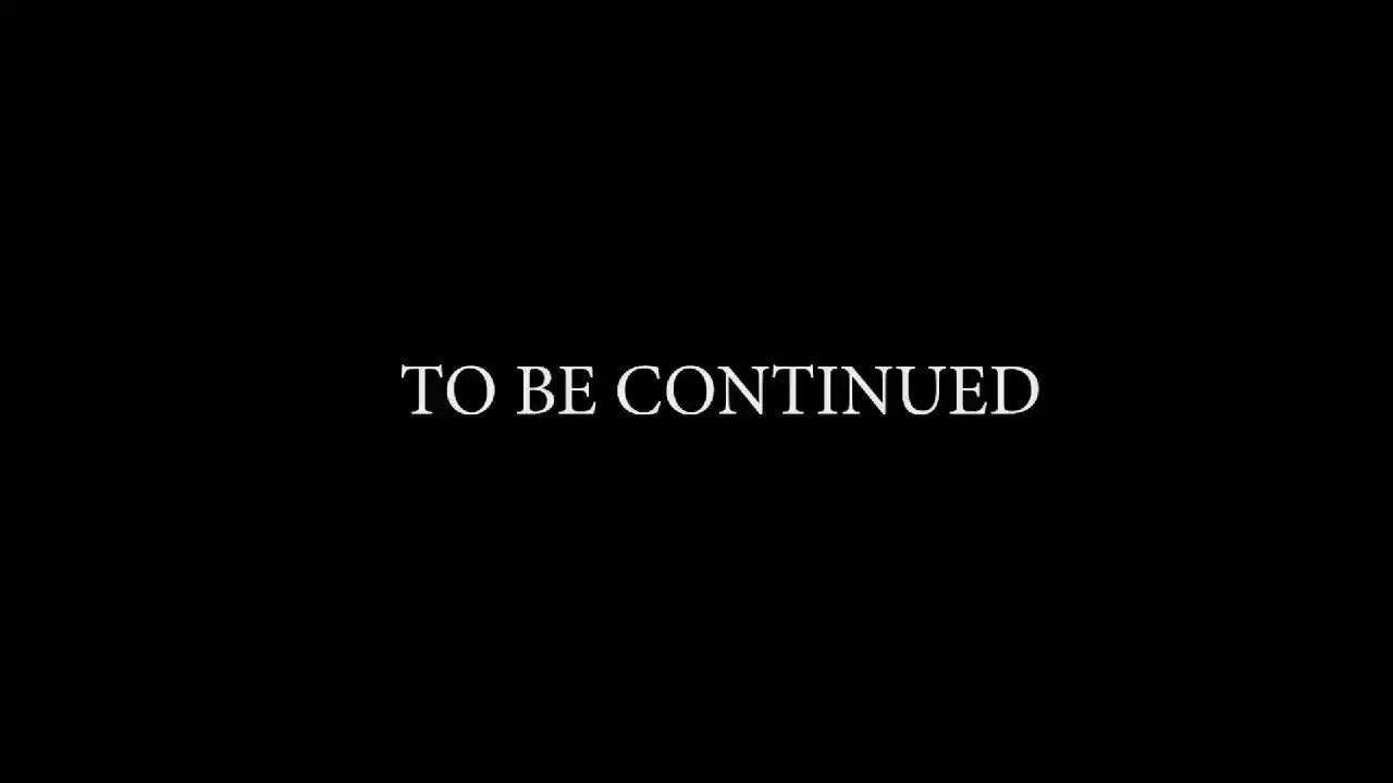 Надпись to be continued