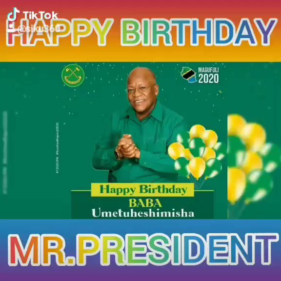 Dr. John Pombe Magufuli

Happy Birthday. 