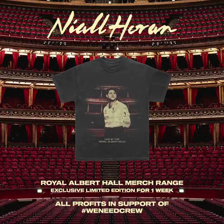 Niall Horan Limited Edition Merch For My Show At Royalalberthall Is Here Just Like The Show Tickets Profits Will Go Towards The Touring Crew And The Weneedcrew Relief Fund