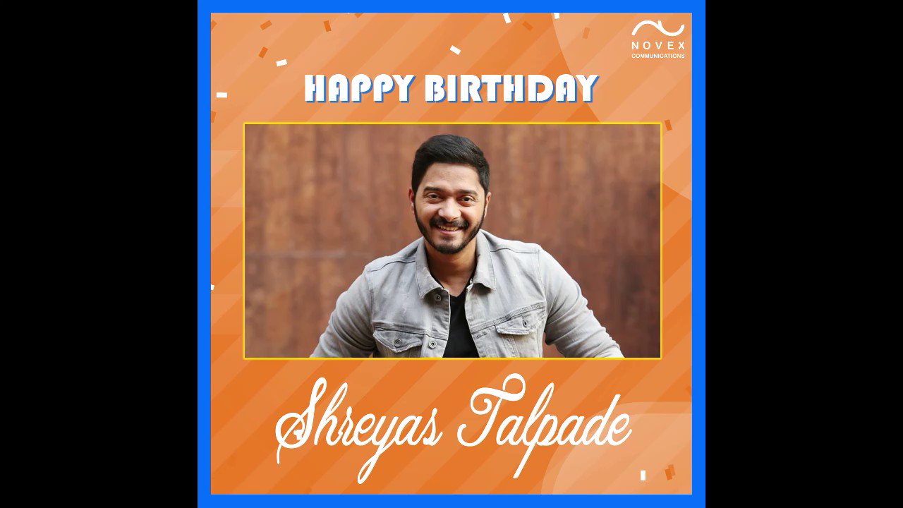 Happy Birthday Shreyas Talpade !    